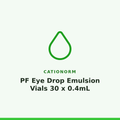Cationorm PF Eye Drop Emulsion Vials 30 x 0.4mL