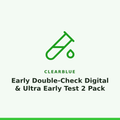 Clearblue Early Double-Check Digital & Ultra Early Test 2 Pack
