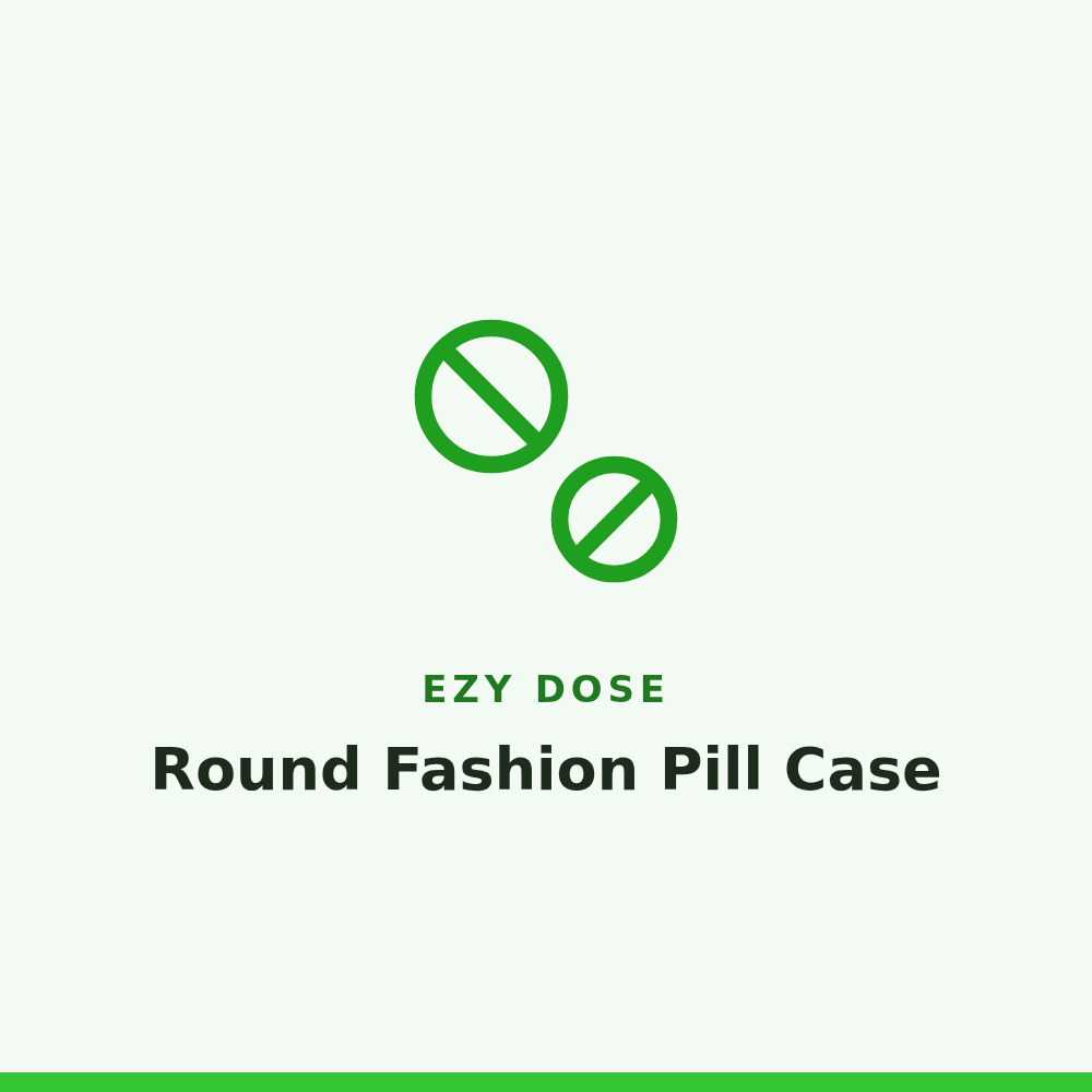 Ezy Dose Round Fashion Pill Case
