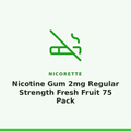 Nicorette Nicotine Gum 2mg Regular Strength Fresh Fruit 75 Pack