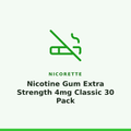 Nicorette Nicotine Gum Extra Strength 4mg Classic 30 Pack