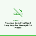 Nicorette Nicotine Gum Freshfruit 2mg Regular Strength 30 Pieces