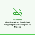Nicorette Nicotine Gum Freshfruit 4mg Regular Strength 30 Pieces