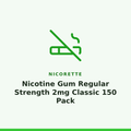 Nicorette Nicotine Gum Regular Strength 2mg Classic 150 Pack