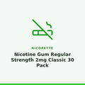 Nicorette Nicotine Gum Regular Strength 2mg Classic 30 Pack