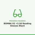 Provence Readers BOMBA V2 +2.50 Reading Glasses Black 1 Pair
