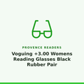 Provence Readers Voguing +3.00 Womens Reading Glasses Black Rubber Pair