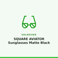 Solarized SQUARE AVIATOR Sunglasses Matte Black 1 Pair