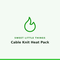 Sweet Little Things Cable Knit Heat Pack