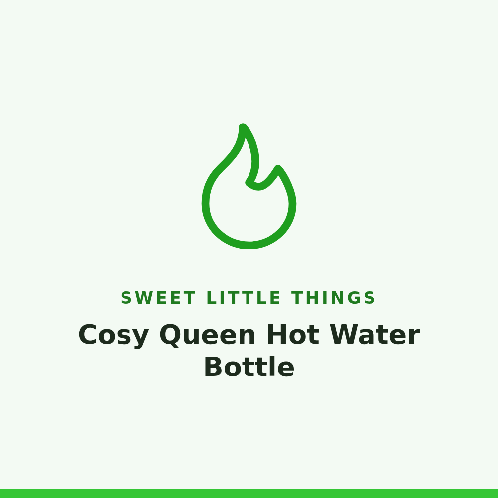 Sweet Little Things Cosy Queen Hot Water Bottle