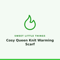 Sweet Little Things Cosy Queen Knit Warming Scarf