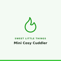 Sweet Little Things Mini Cosy Cuddler