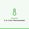 Welcare 2 in 1 Ear Thermometer